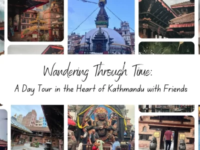 A Day tour in the Heart of Kathmandu with Friends
